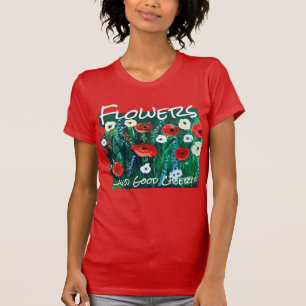 Fresh Flower Field Acrylic For Her. Poppy Field T-Shirt