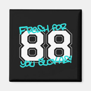 Fresh for '88 magnet