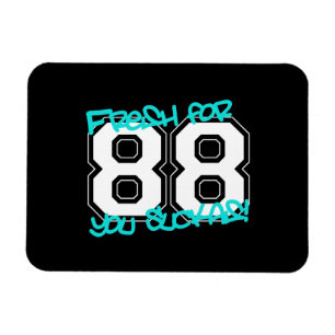 Fresh for '88 magnet