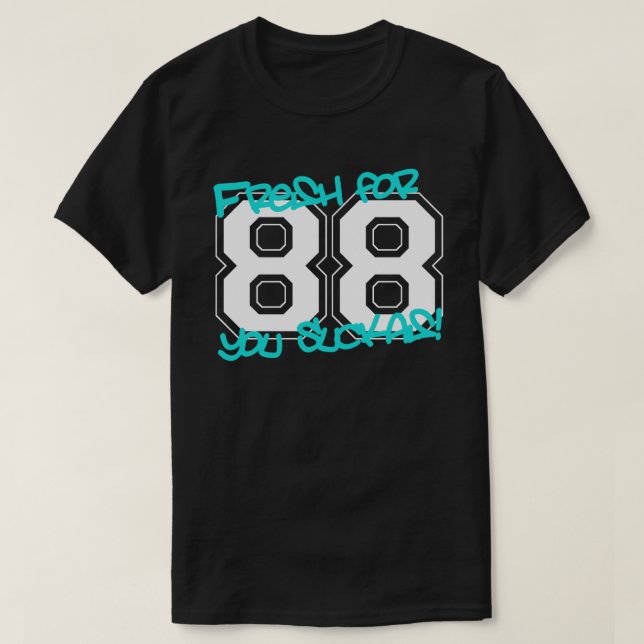 Fresh for '88 T-Shirt (Design Front)