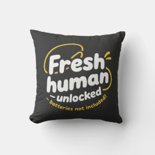Fresh Human Unlocked - A Playful & Motivational Throw Pillow