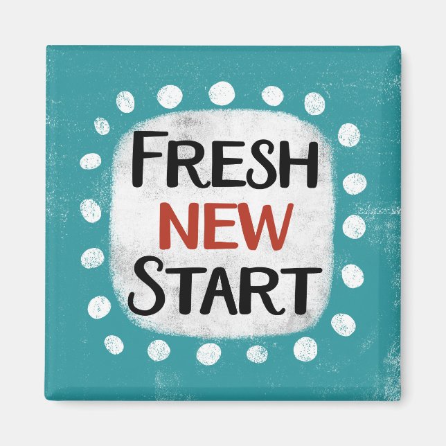 Fresh New Start Refrigerator Magnet (Front)