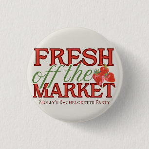 Fresh Off the Market Bridal Shower 1 Inch Round Button