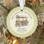 Fresh Off the Market Bridal Shower Ornament Gift<br><div class="desc">Fresh Off the Market Bridal Shower Ornament Gift</div>
