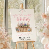 Fresh Off The Market Bridal Shower Welcome Sign
