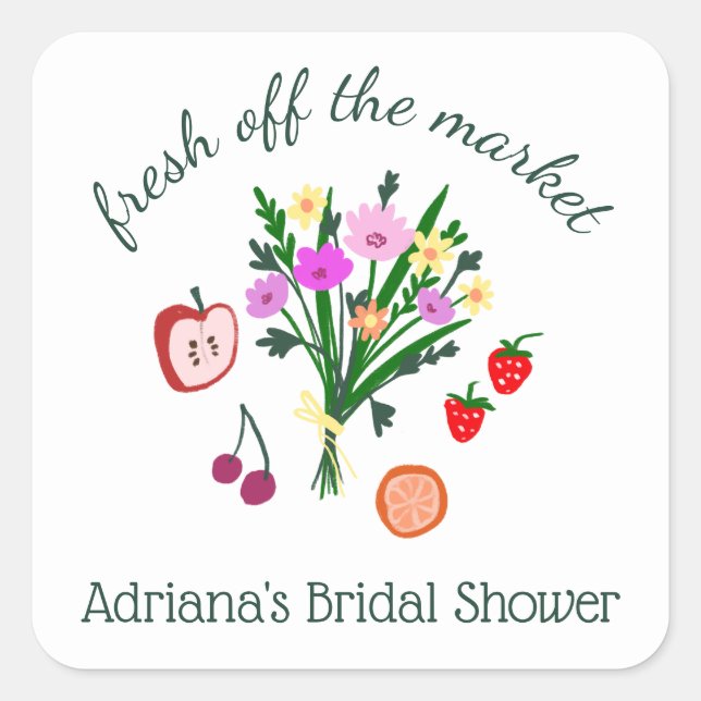 FRESH OFF THE MARKET Cute Custom Bridal Shower Square Sticker (Front)