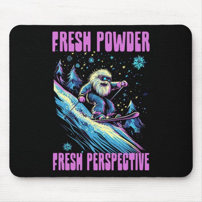 Fresh Powder Fresh Perspective  Mouse Pad (Front)