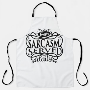 "Fresh Sarcasm Served Daily: Your Daily Dose of Apron