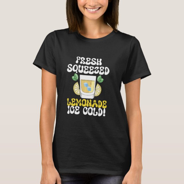 Fresh Squeezed Lemonade Stand Ice Cold Funny Lemon T-Shirt (Front)