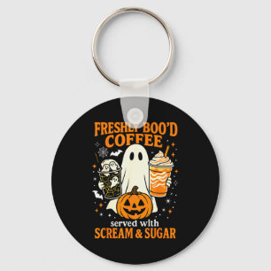 Freshly Boo'd Coffee Served With Scream And Sugar  Keychain
