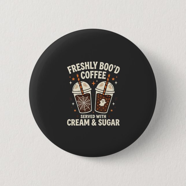 Freshly Bood Halloween Coffee 2 Inch Round Button (Front)