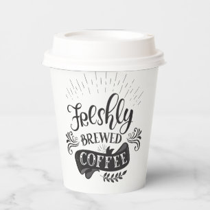 Freshly Brewed Coffee Paper Cups