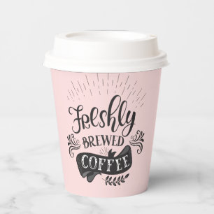 Freshly Brewed Coffee Paper Cups