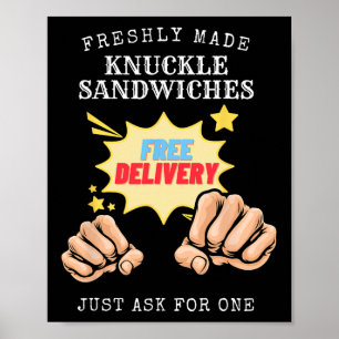 Freshly Made Knuckle Sandwiches - Boxing Fist Figh Poster