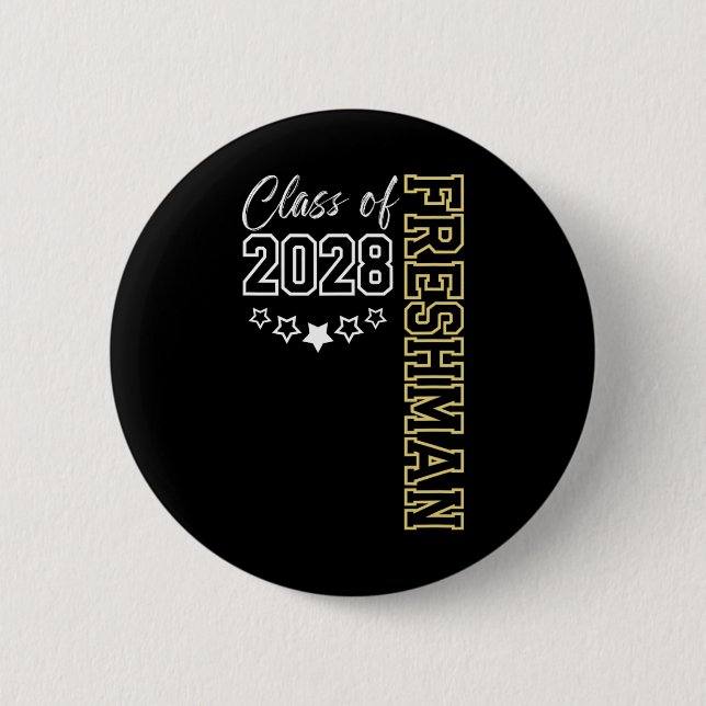 Freshman Cl Of 2028 First Day Of 9th Grade  2 Inch Round Button (Front)