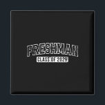 Freshman Cl Of 2029 First Day Of 9th Grade  Magnet<br><div class="desc">Freshman Cl Of 2029 First Day Of 9th Grade</div>