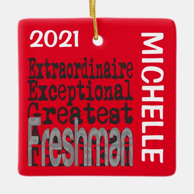 Freshman Extraordinaire CUSTOM Ceramic Ornament (Front)