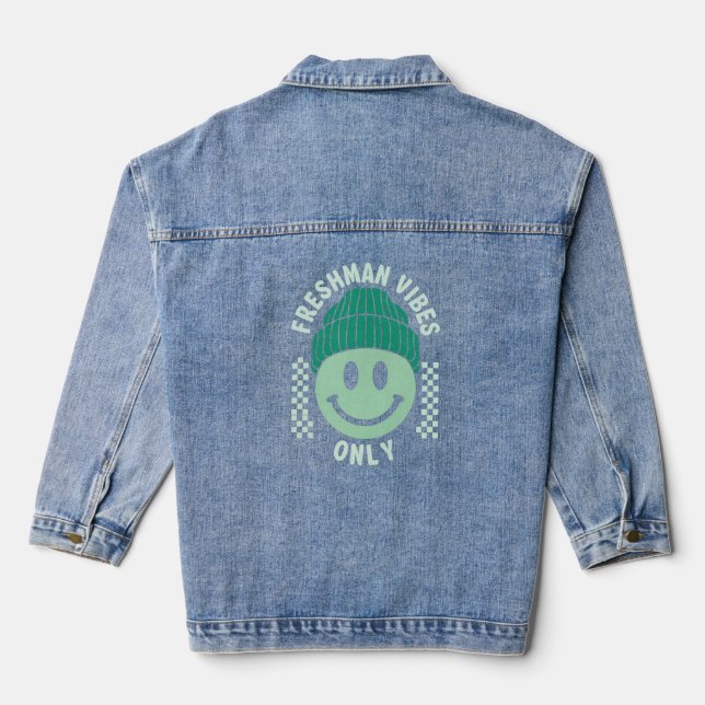 Freshman Vibes Only – Cool Back-to-School  Denim Jacket (Back)
