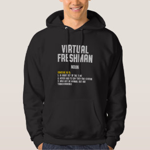 Freshman Virtual Online School Student 4 Hoodie
