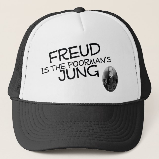 Freud Is The Poorman's Jung Trucker Hat (Front)