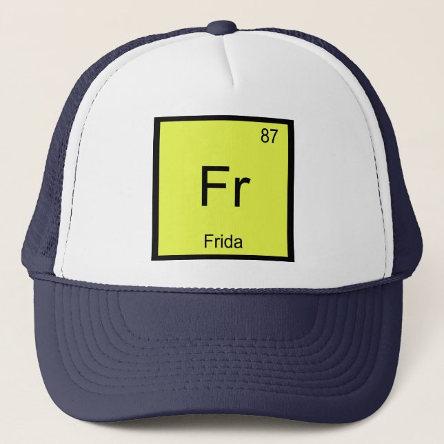 Frida Name Chemistry Element Periodic Table Trucker Hat (Front)