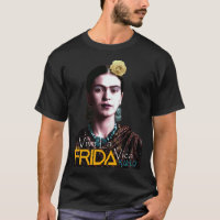 Frida with Yellow Rose and Viva La Vida Classic T-