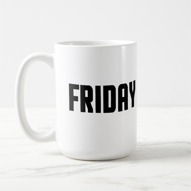 Friday day coffee mug (Left)