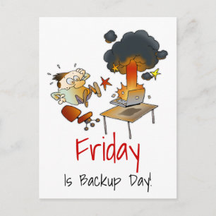 Friday Is Backup Day Funny Computer Cartoon Postcard