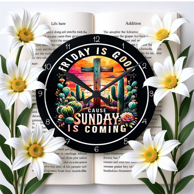 Friday Is Good Cause Sunday Is Coming Graphic Round Clock (Creator Uploaded)