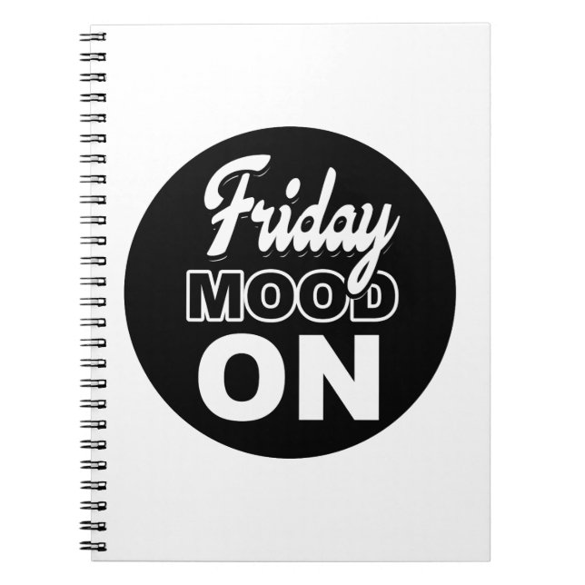 Friday mood ON Notebook (Front)