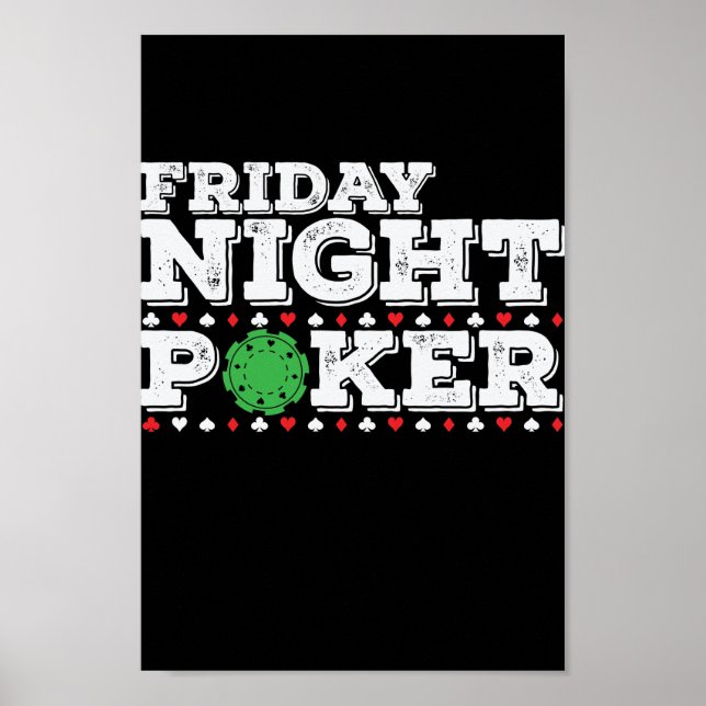 Friday Night Poker Chips Poster (Front)