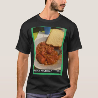FRIDAY NIGHTS AT TOM'S T-Shirt
