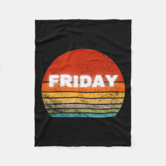 Friday Retro Tee Gift Last Day Of Week For Friend  Fleece Blanket