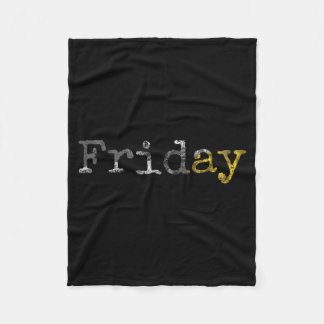 Friday Shirt - Funny Vintage Birthday Gift Days Of Fleece Blanket