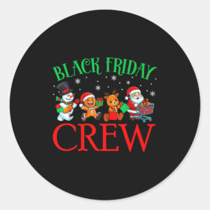 Friday Shopng Crew Christmas Black Shopng Family G Classic Round Sticker
