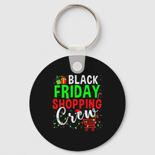 Friday Shopng Crew Christmas Family Shopng Squad Keychain