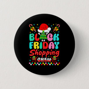 Friday Shopng Crew Christmas Lights Black Shopng F 2 Inch Round Button