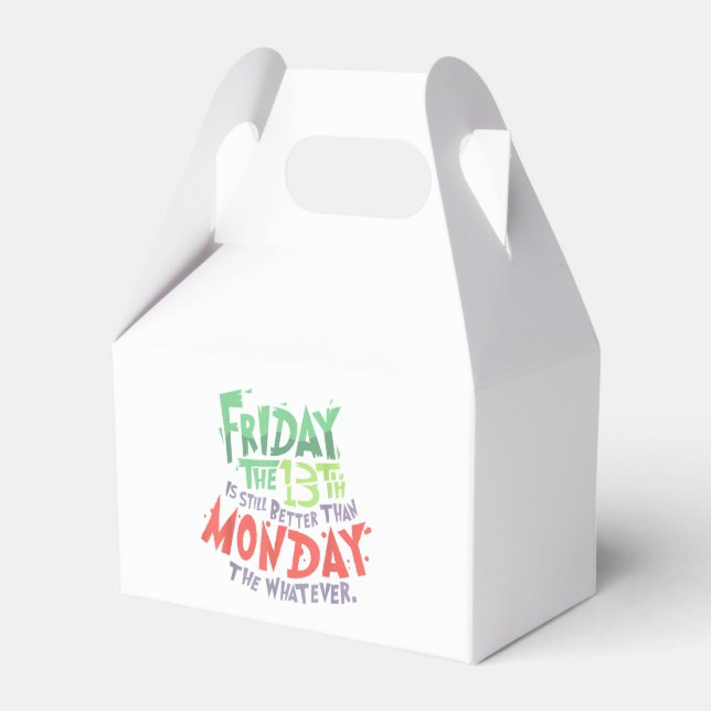 Friday the 13th is Better Than Monday the Whatever Favor Box (Front Side)