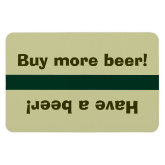Fridge Beer Status - Have a beer, buy beer Magnet