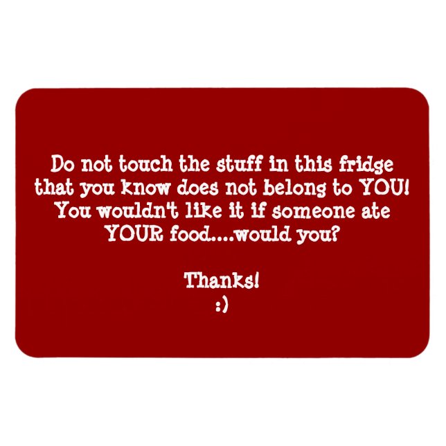 Fridge Food Thief Warning-Customize It. Magnet (Horizontal)