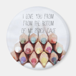 Fridge Magnet ... Pencil Case.