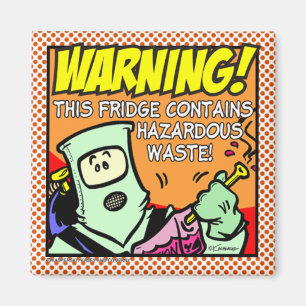 Fridge Warning! Magnet