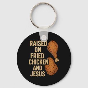 Fried Chicken & Jesus Christian Country Life S Keychain