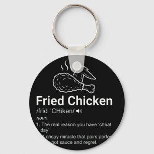 Fried Chicken Definition Funny Dictionary Noun Foo Keychain