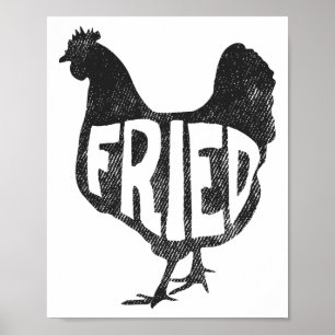 Fried Chicken Funny Graphic Poster