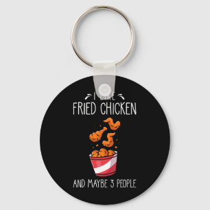 Fried Chicken Funny Saying - I Like Fried Chicken Keychain