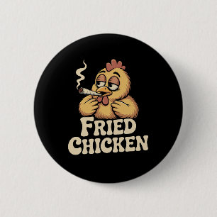 Fried Chicken Smoking Joint Funny Weed Lover _6 2 Inch Round Button