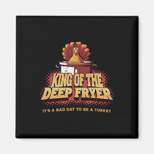 Fried Turkey Thanksgiving Day Christmas Men Grill Magnet