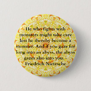 Friedrich Nietzsche - profound quotation 2 Inch Round Button