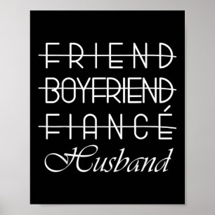 Friend, Boyfriend, Fiance, Husband Groom Wedding Poster